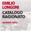 Emilio Longoni Catalogo ragionato