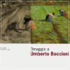 Omaggio a Umberto Boccioni