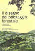 Il disegno del paesaggio forestale