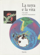 <h0>La terra e la vita <span><i>Una realtà in perenne rinnovamento</i></span></h0>