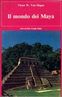 Il Mondo dei Maya