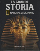 La Grande Storia vol. 2 L'impero Egizio by National Geographic