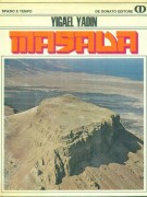 Masada La fortezza di Erode e l'ultima difesa degli Zeloti