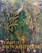 Pompeji Wiederentdeckt