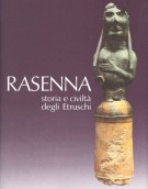 Rasenna Storia e civiltà degli Etruschi