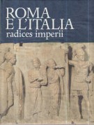 Roma e L'Italia Radice imperii