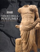 Tesori della Postumia Percorsi tra Archeologia e Storia