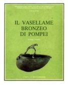 Il vasellame bronzeo di Pompei 2 voll.