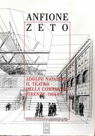 Anfione Zeto Adolfo Natalini Il Teatro della Compagnia Firenze 1984-87