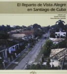El Reparto de Vista Alegre en Santiago de Cuba