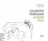 Giuseppe Terragni Album 1925