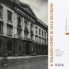 Il palazzo Comit di Luca Beltrami Fotografie tra testimonianza e interpretazione (1905-1990)