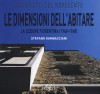 Le dimensioni dell’abitare La lezione fiorentina (1948 - 1968)