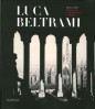 Luca Beltrami (1854-1933) Storia, arte e architettura a Milano