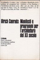 Manifesti e programmi per l’architettura del XX secolo