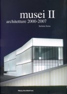 Musei II Architetture 2000-2007