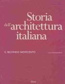 Storia dell'architettura italiana Il Secondo Novecento