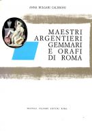 Maestri Argentieri Gemmari e Orafi di Roma