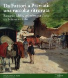 Da Fattori a Previati: una raccolta ritrovata Riccardo Molo, collezionista d'arte tra Svizzera e Italia