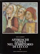Affreschi gotici nel territorio di Lecco Vol. I.