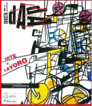 Rivista Dada n.3 Arte e Lavoro Anno 1° n°3 - luglio/settembre 2006