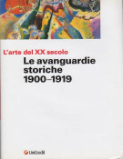 L'Arte del XX secolo Le avanguardie storiche 1900-1919