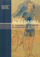 <h0><span><i>Omaggio a </i></span>Aligi Sassu <span><i>Il fascino dell'arte in bicicletta <span>32 opere dal 1930 al 1987</i></span></h0>