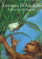 Antonio D'Acchille Il Piacere dell'illusione