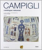 Massimo Campigli catalogue raisonné2 voll.