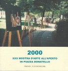 Catalogo XXX Mostra d'arte all'aperto in Piazza Donatello