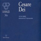 <h0>Cesare Dei <span><i>1914-2000</span> <span>Attraverso il novecento</Span></i></h0>