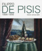 Filippo De Pisis 1896-1956 Diario senza date