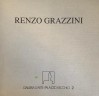 Renzo Grazzini 'appunti per un risarcimento critico'