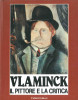 Vlaminck Il pittore e la critica