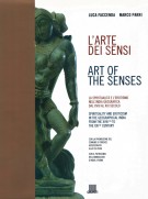 L'arte dei sensi - Art of the senses La spiritualità e l'erotismo nell'India Geografica dal XVIII al XXI secolo