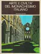 <h0>Arte e civiltà del monachesimo italiano</h0>