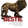 Bestie Animali reali e fantastici nell'arte europea dal Medioevo al primo Novecento