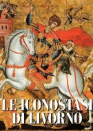 Le Iconostasi di Livorno Patrimonio iconografico post-bizantino