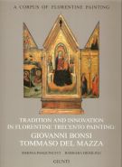 Tradition and innovation in Florentine Trecento painting: Giovanni BosiTommaso del Mazza