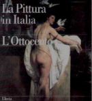 La pittura in Italia L'Ottocento 2 Voll.