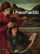 I Preraffaelliti Il sogno del '400 italiano. Da Beato Angelico a Perugino. Da Rossetti a Burne-Jones