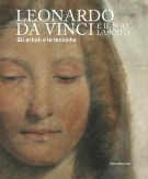Leonardo da Vinci e il suo lascito Gli artisti e le tecniche