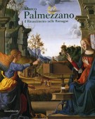 Marco Palmezzano Il Rinascimento nelle Romagne