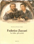 Federico Zuccari Le idee, gli scritti