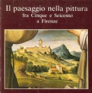 Il Paesaggio nella Pittura fra Cinque e Seicento a Firenze