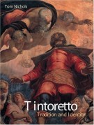 Tintoretto Tradition and Identity