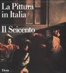 La pittura in Italia Il Seicento 2 Voll.
