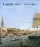 Canaletto e i vedutisti L'incanto dell'acqua