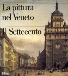 La Pittura nel Veneto il Settecento tomo secondo