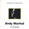 Andy Warhol la biografia